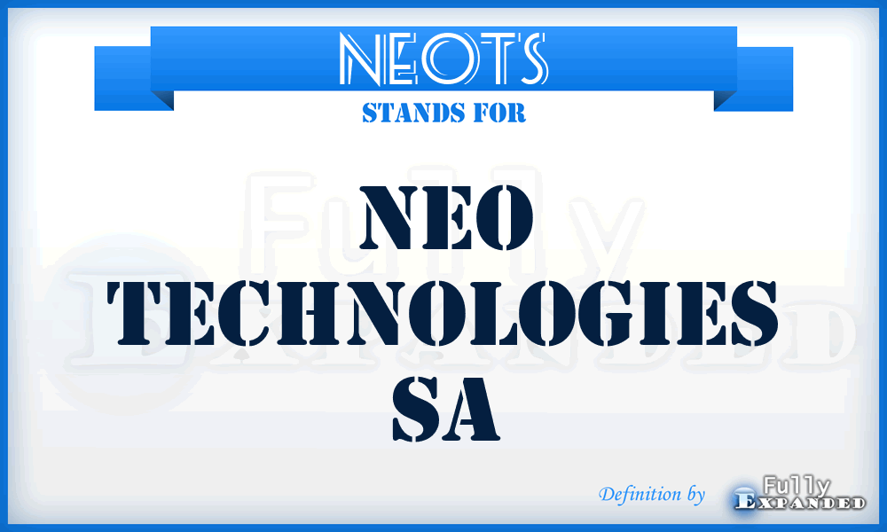 NEOTS - NEO Technologies Sa