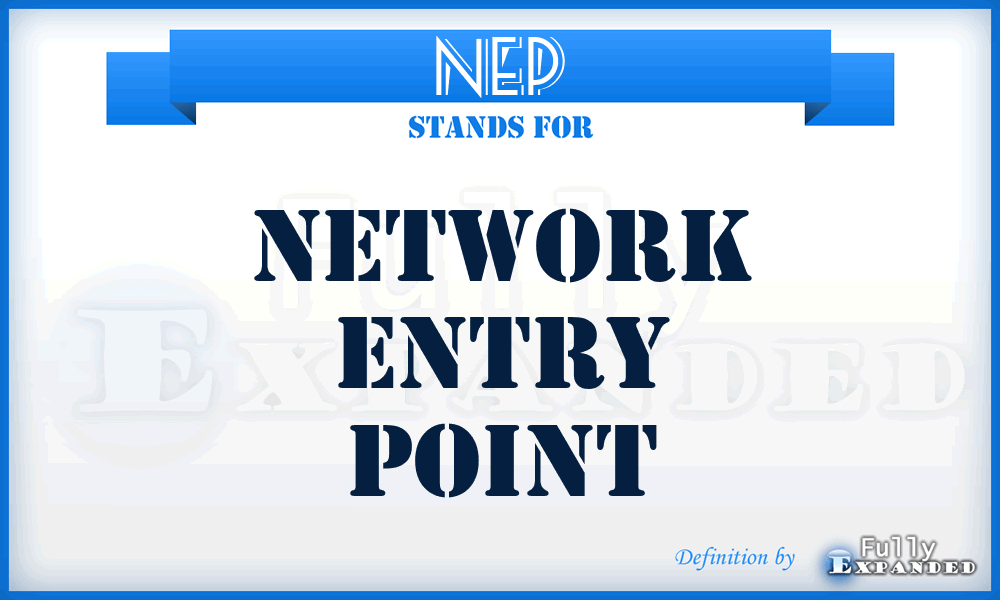 NEP - network entry point