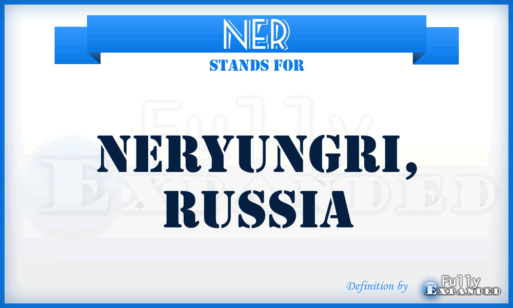 NER - Neryungri, Russia