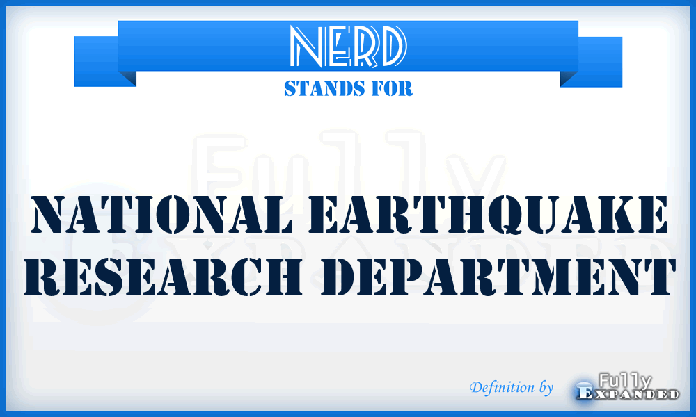 NERD - National Earthquake Research Department
