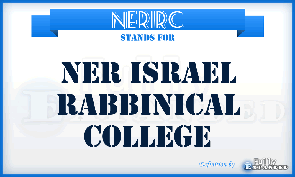 NERIRC - NER Israel Rabbinical College