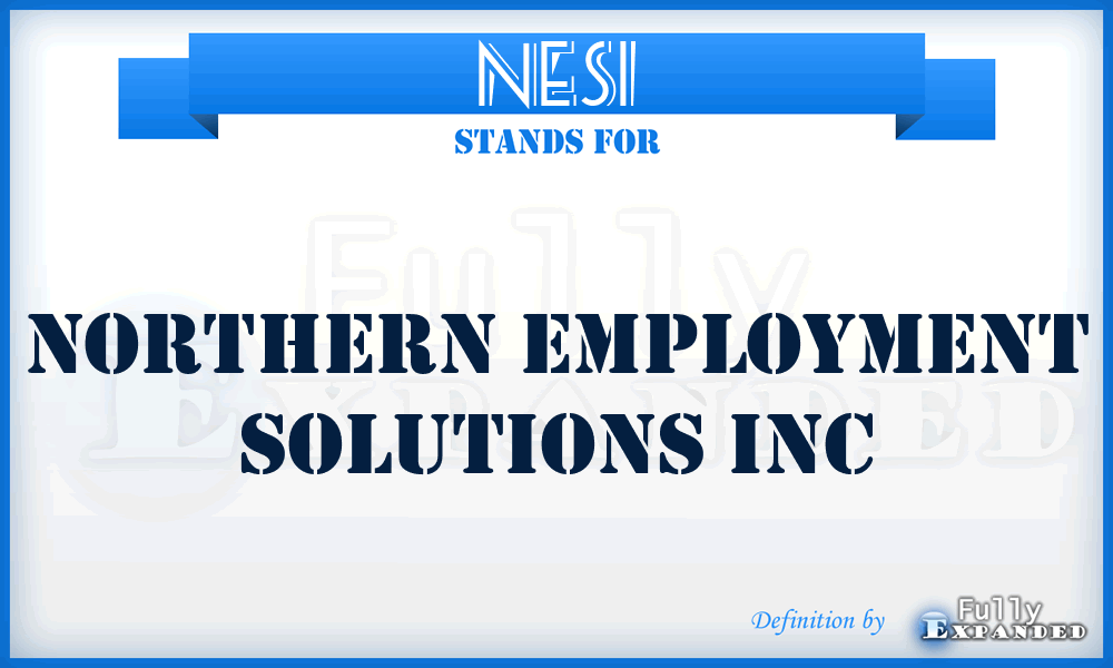 NESI - Northern Employment Solutions Inc