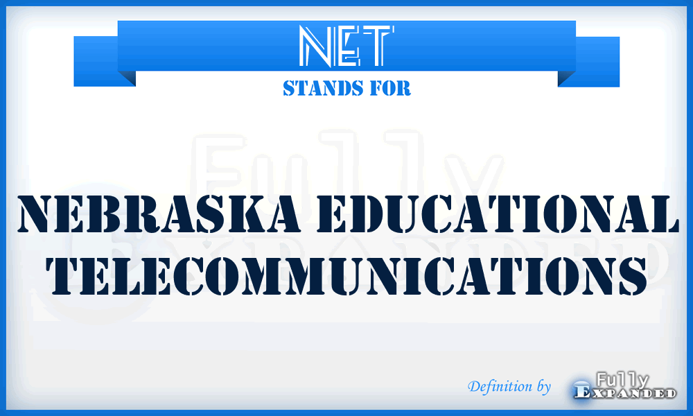 NET - Nebraska Educational Telecommunications