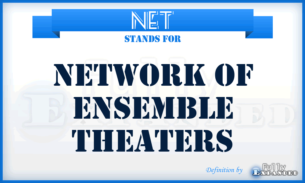 NET - Network of Ensemble Theaters