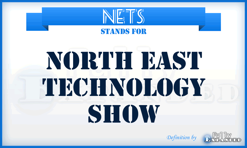 NETS - North East Technology Show