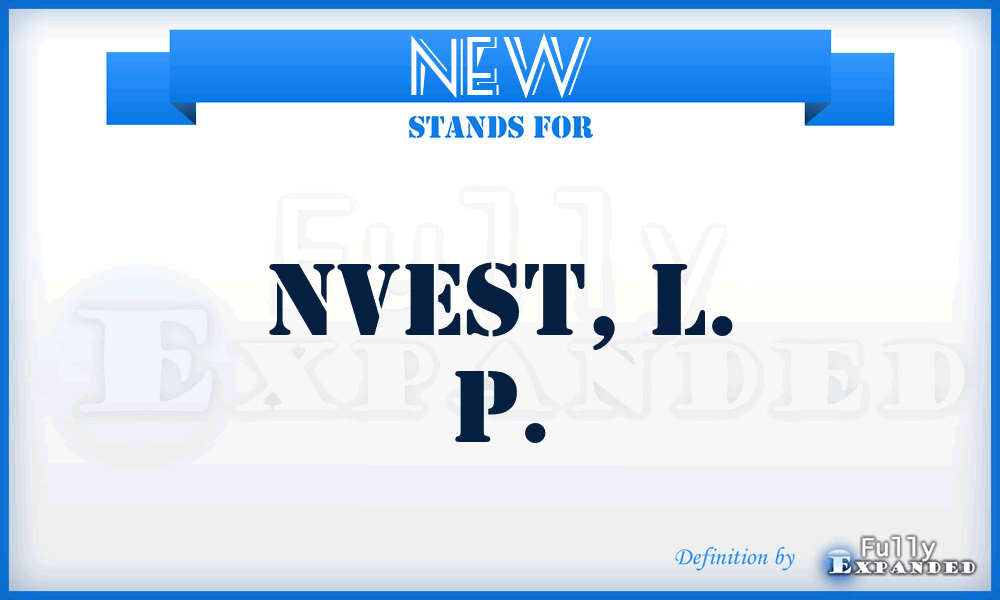 NEW - Nvest, L. P.