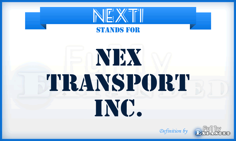 NEXTI - NEX Transport Inc.