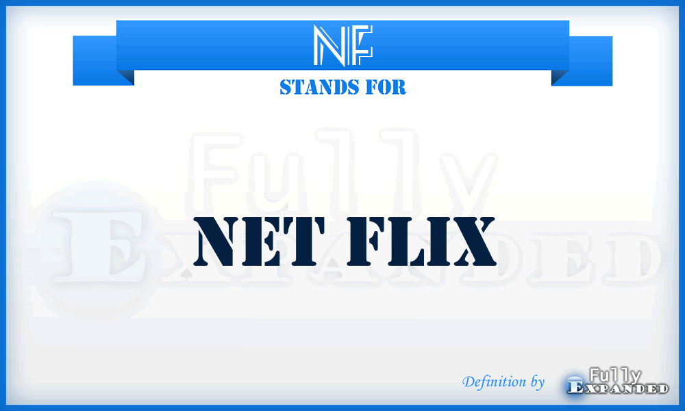 NF - Net Flix