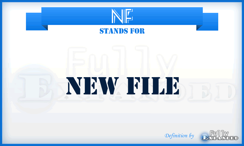 NF - New File