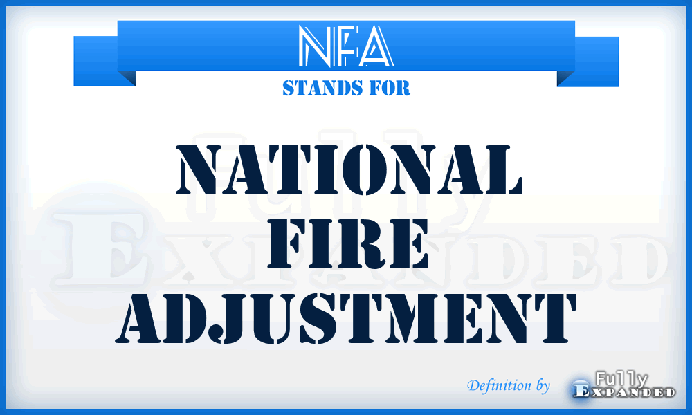 NFA - National Fire Adjustment