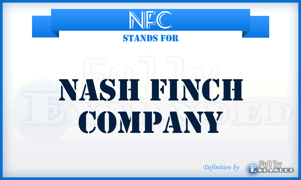 NFC - Nash Finch Company