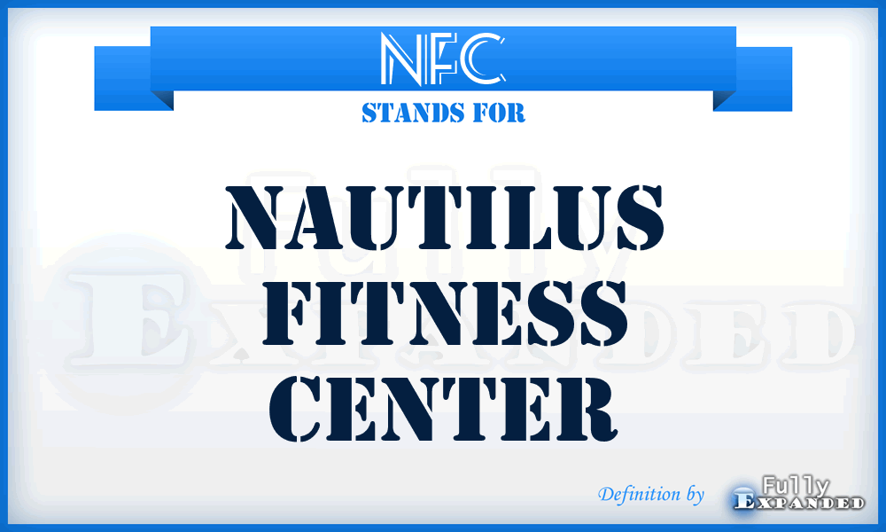 NFC - Nautilus Fitness Center