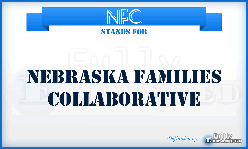 NFC - Nebraska Families Collaborative