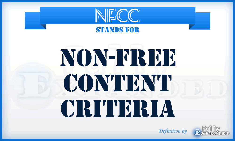 NFCC - Non-free content criteria