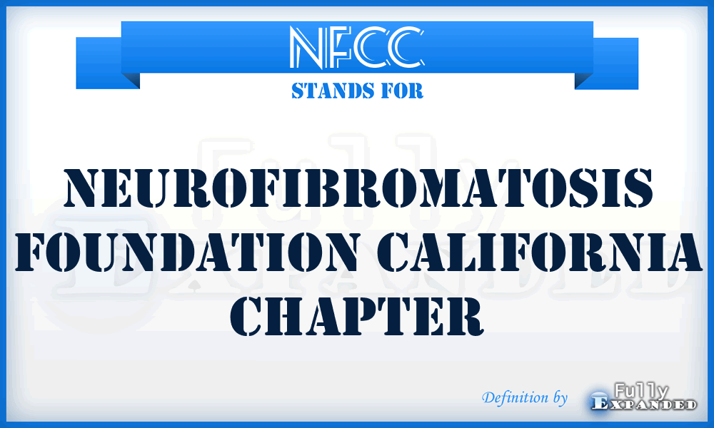 NFCC - Neurofibromatosis Foundation California Chapter
