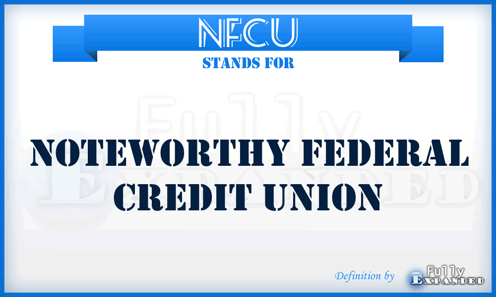 NFCU - Noteworthy Federal Credit Union