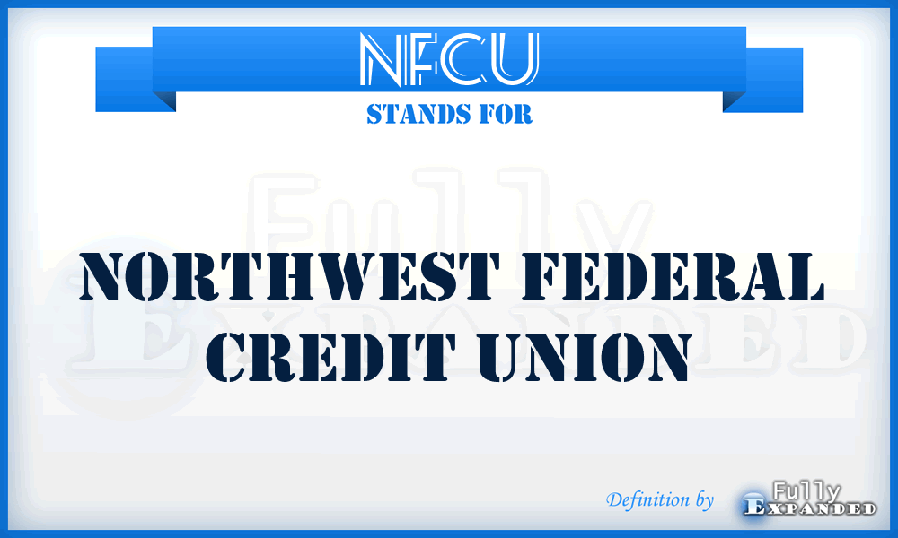 NFCU - Northwest Federal Credit Union