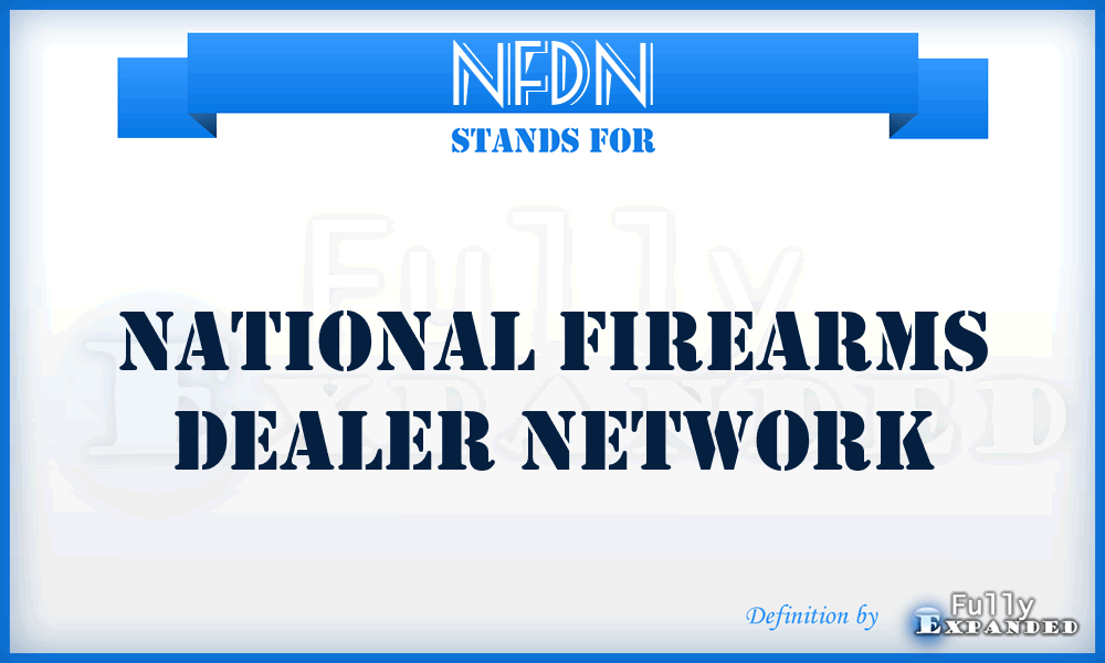NFDN - National Firearms Dealer Network