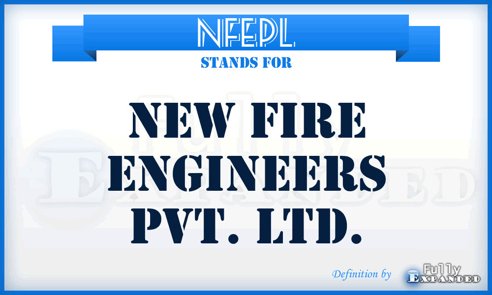 NFEPL - New Fire Engineers Pvt. Ltd.