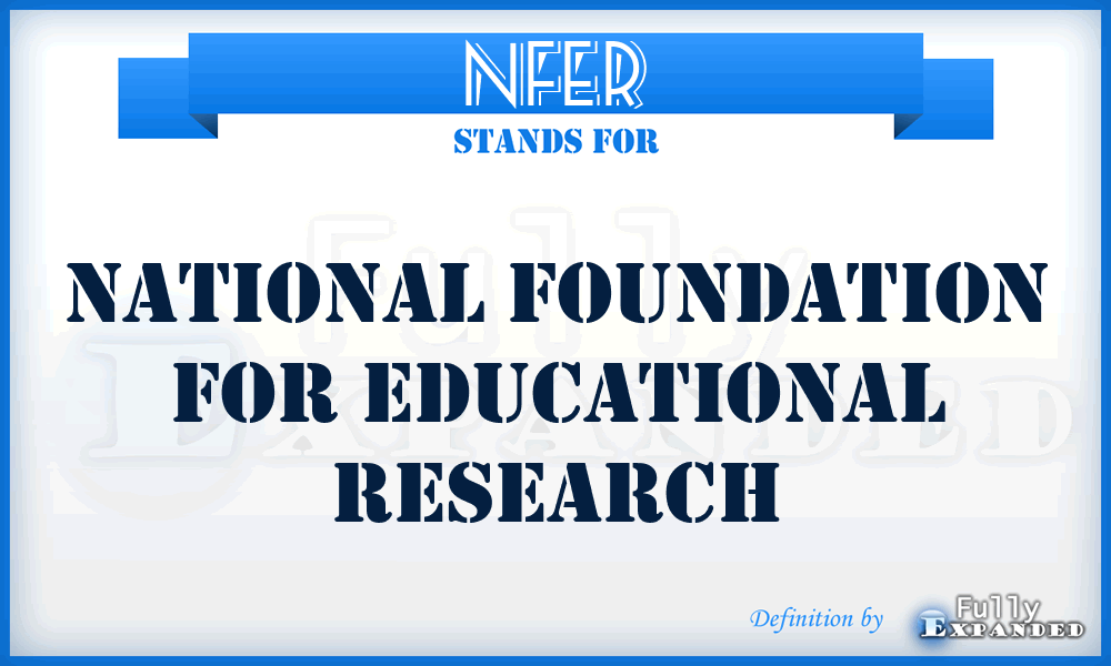 NFER - National Foundation for Educational Research