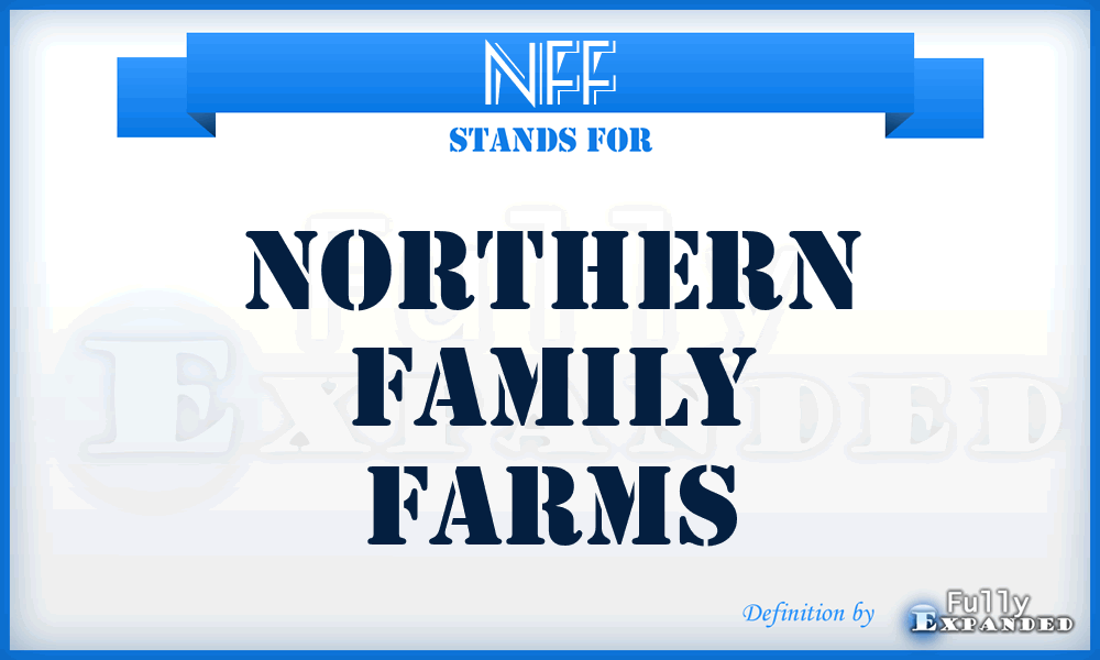 NFF - Northern Family Farms