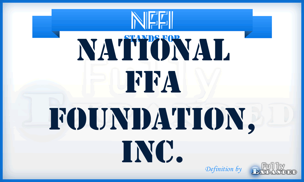 NFFI - National FFA Foundation, Inc.