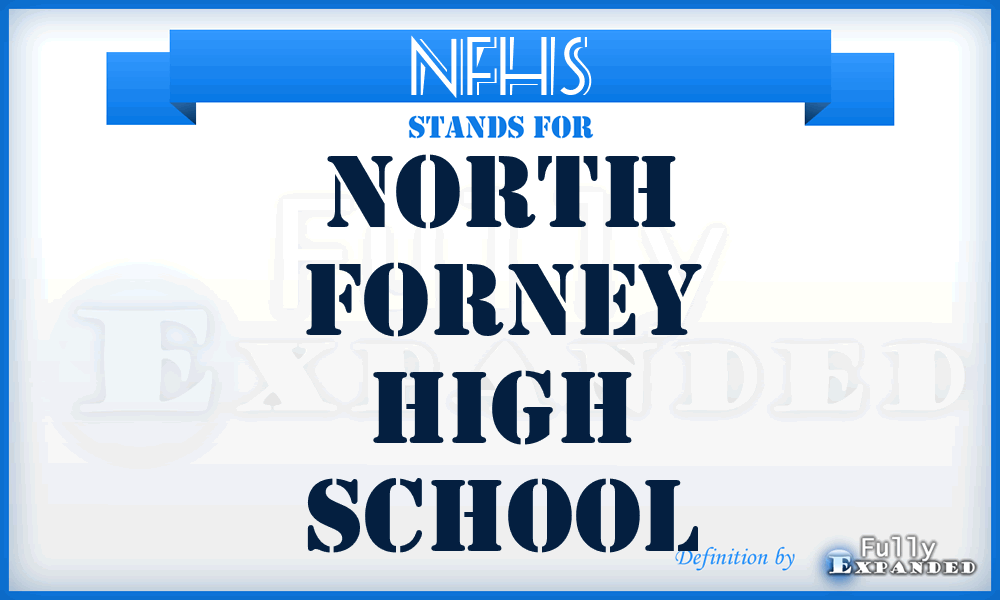 NFHS - North Forney High School