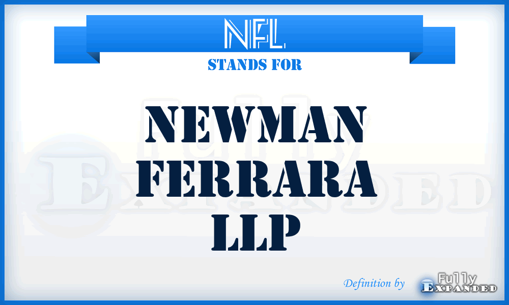 NFL - Newman Ferrara LLP