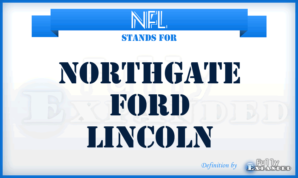 NFL - Northgate Ford Lincoln