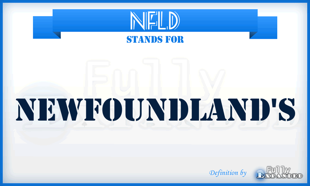 NFLD - Newfoundland's