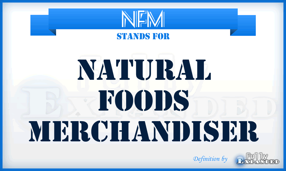 NFM - Natural Foods Merchandiser