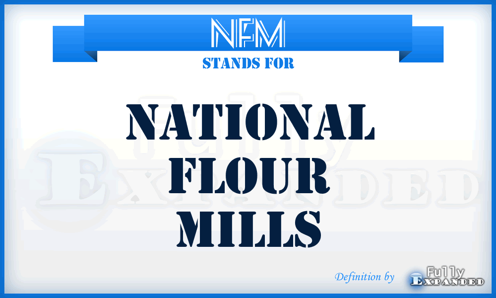 NFM - National Flour Mills
