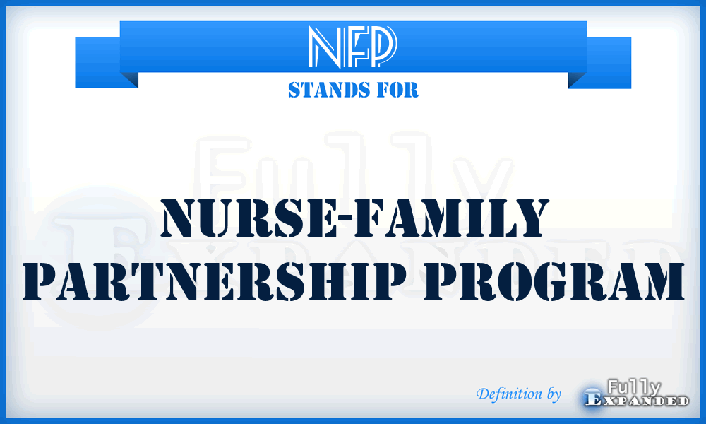 NFP - Nurse-Family Partnership Program