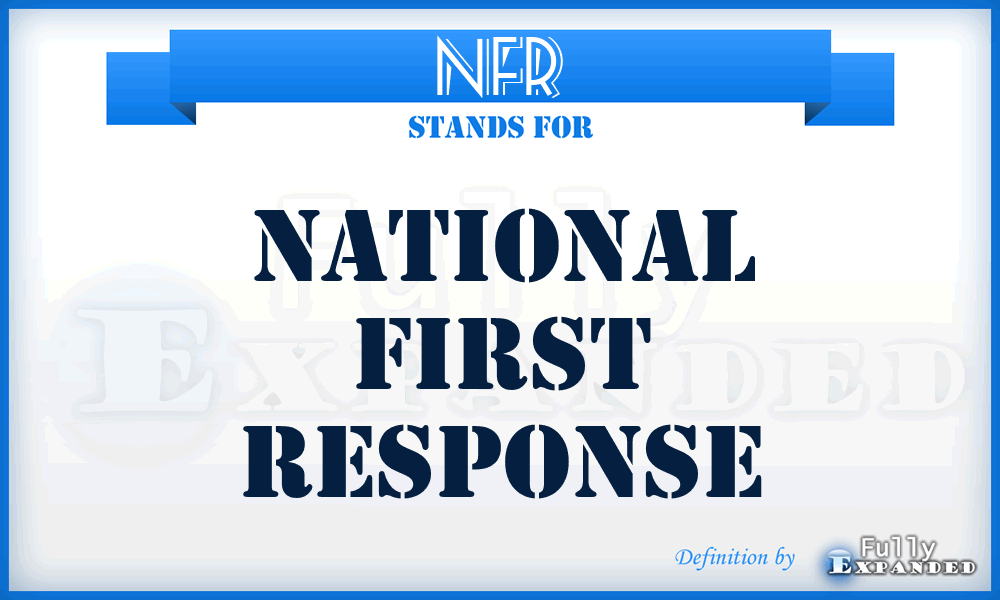 NFR - National First Response