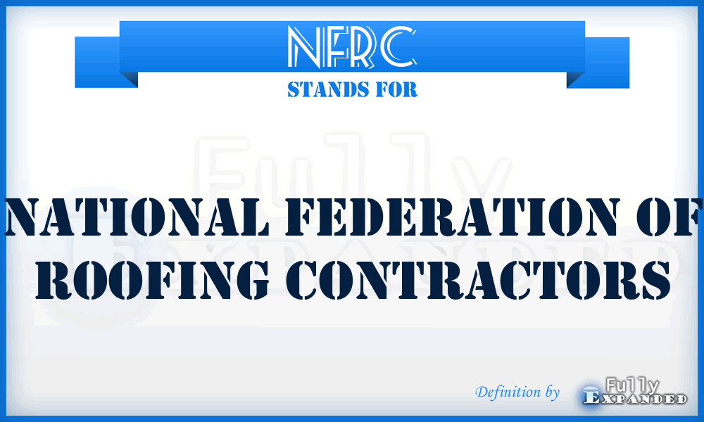 NFRC - National Federation of Roofing Contractors