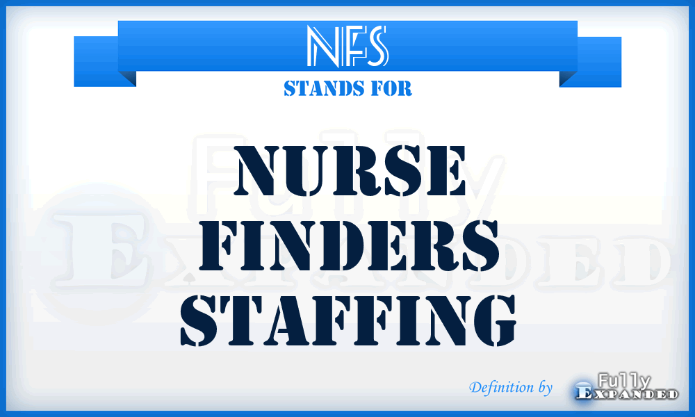 NFS - Nurse Finders Staffing
