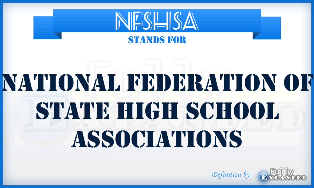 NFSHSA - National Federation of State High School Associations