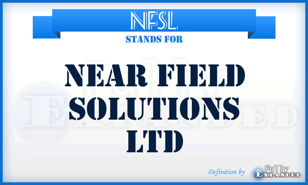 NFSL - Near Field Solutions Ltd