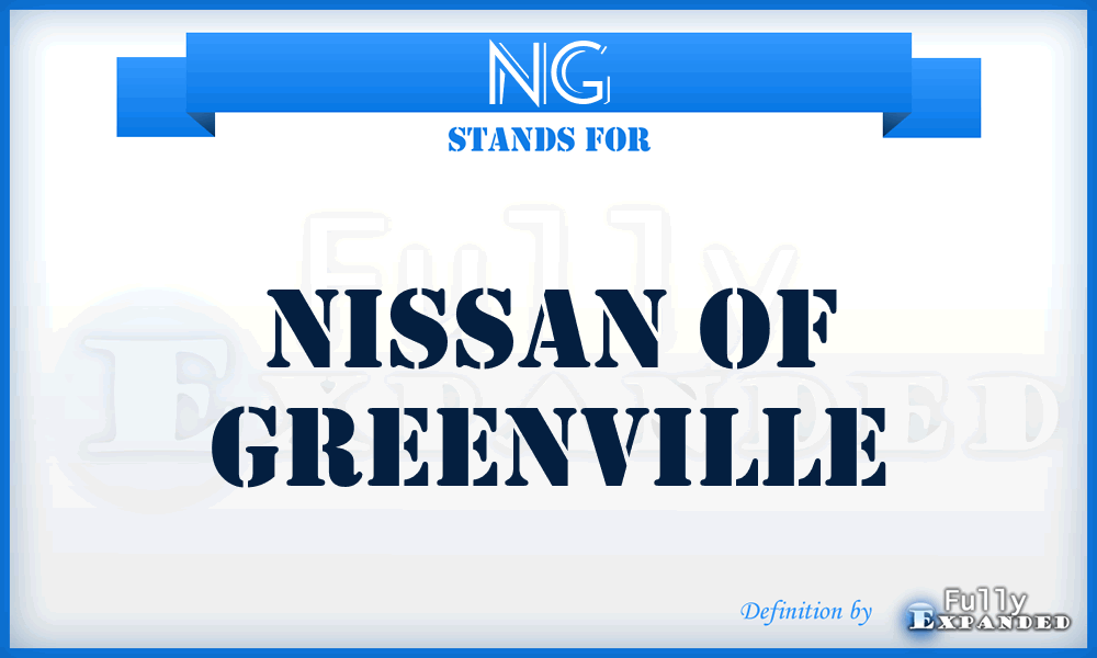 NG - Nissan of Greenville