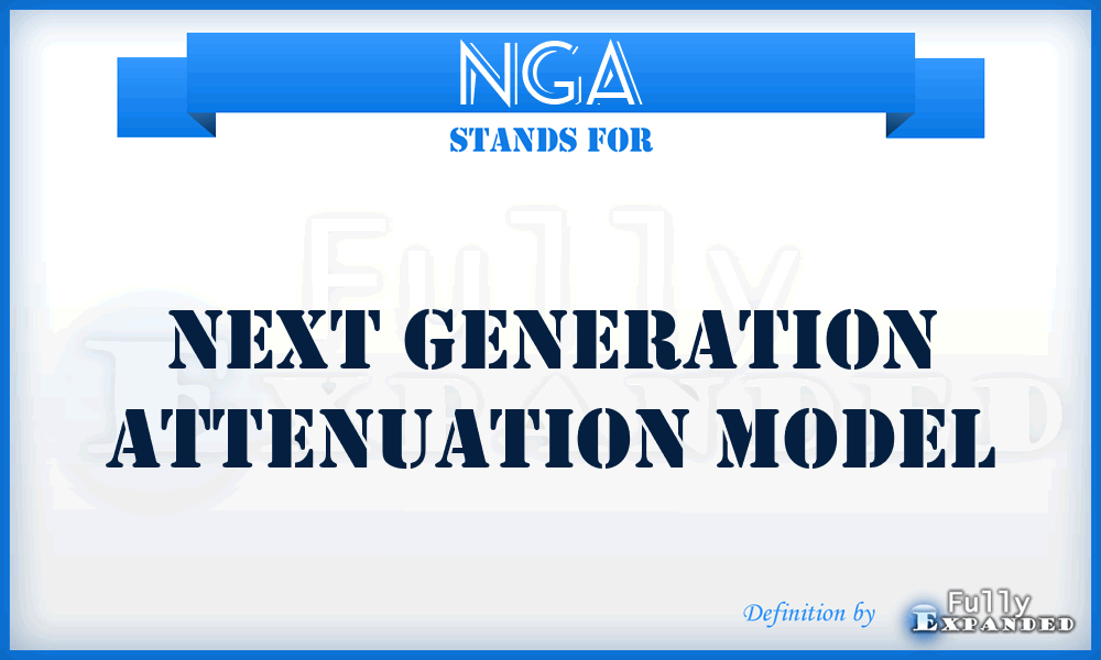 NGA - Next Generation Attenuation model