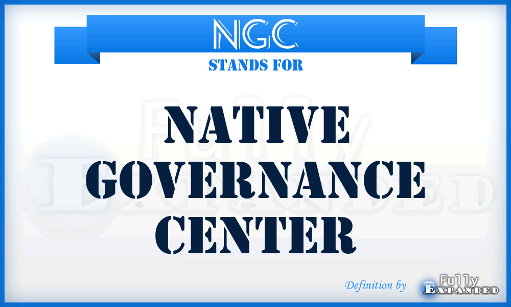 NGC - Native Governance Center