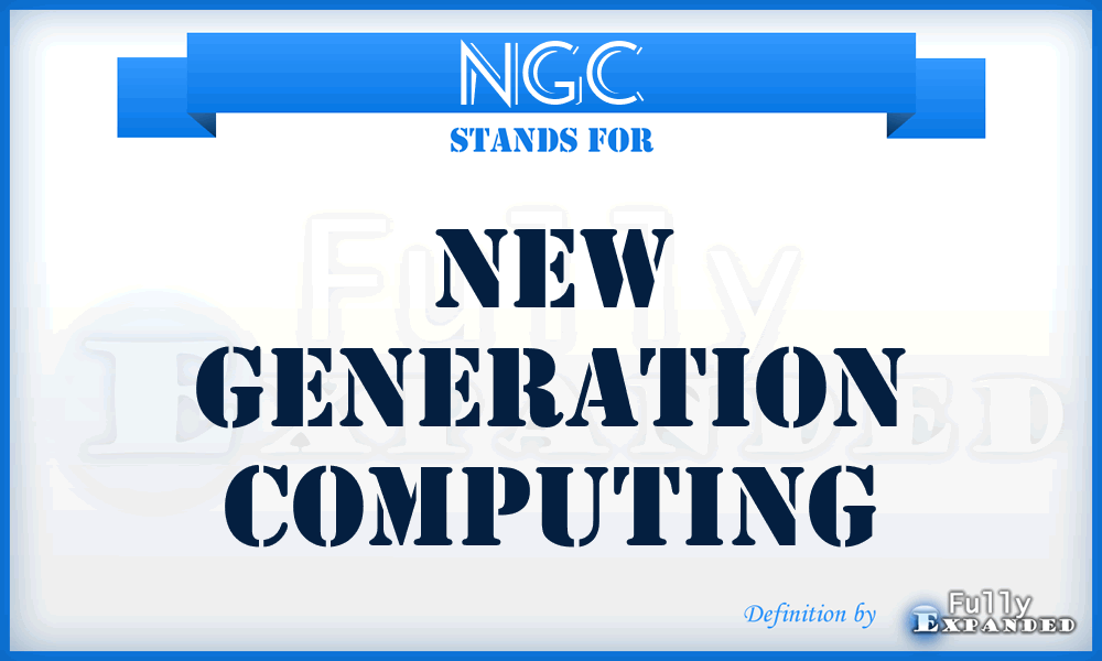 NGC - New Generation Computing