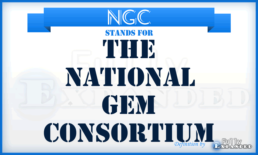 NGC - The National Gem Consortium