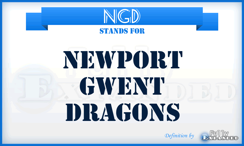 NGD - Newport Gwent Dragons