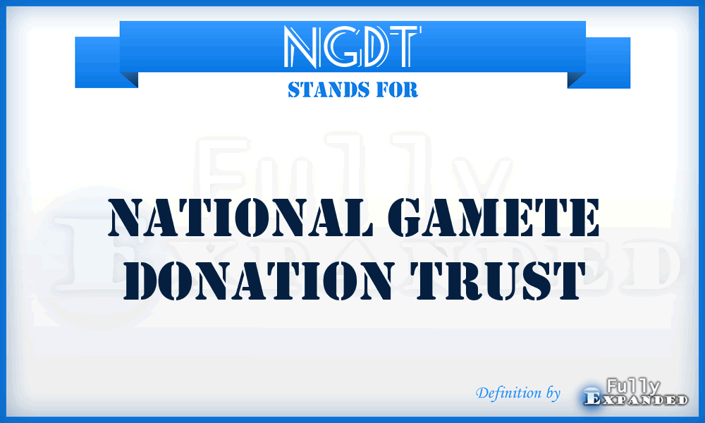 NGDT - National Gamete Donation Trust