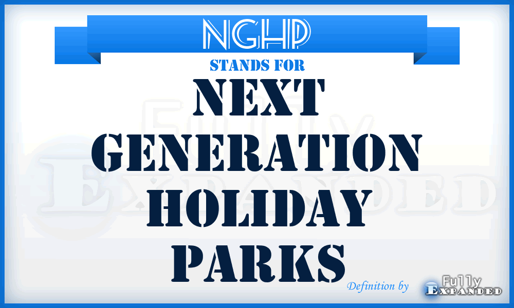 NGHP - Next Generation Holiday Parks