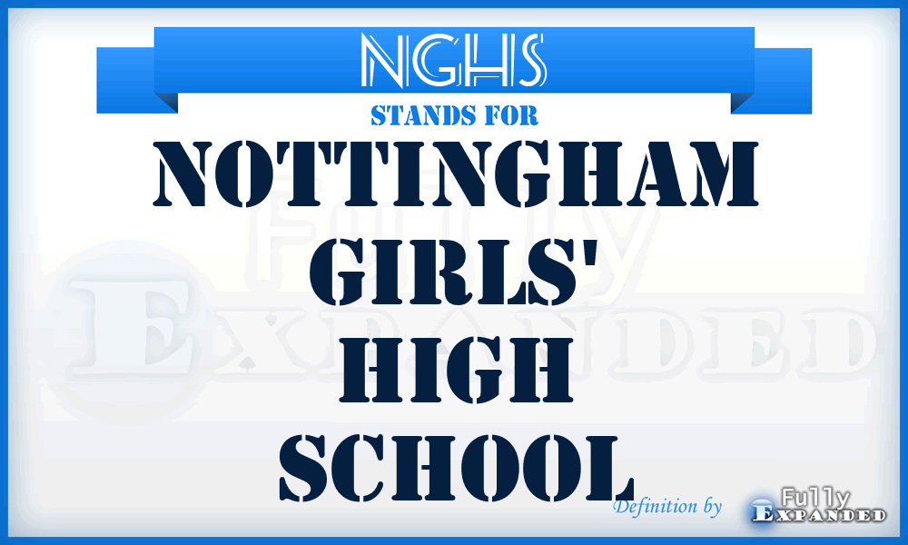 NGHS - Nottingham Girls' High School