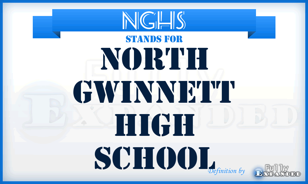 NGHS - North Gwinnett High School