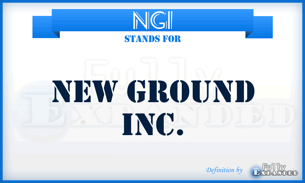 NGI - New Ground Inc.