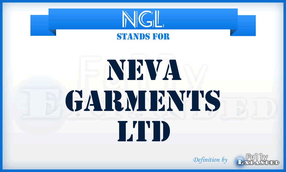 NGL - Neva Garments Ltd